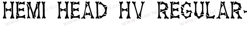 Hemi Head Hv Regular字体转换